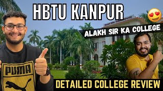 HBTU Kanpur Review🔥 A to Z Details🔥 Admission  UP Best College Placement  Campus Tour Cutoff [upl. by Janiuszck]