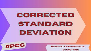 Corrected Standard Deviation  Key to Accurate Data Analysis [upl. by Iegres]