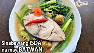 Sinabawang Isda na may BATWAN  SINIGANG NA ISDA SA BATWAN – Ilonggo Recipe [upl. by Asuncion]