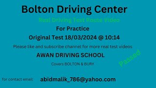 Bolton Driving Test Center Real Test Route for 18 March 2024  1014 with test result amp faults [upl. by Donelson]