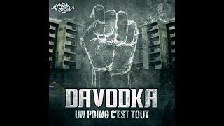 Davodka  Un poing cest tout Album Complet Officiel [upl. by Harshman]