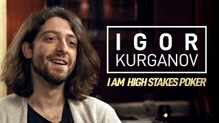 Igor Kurganov  I Am High Stakes Poker Full Interview [upl. by Anastasius]