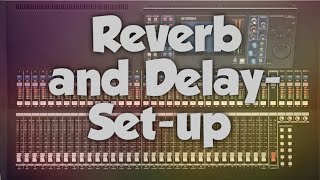 How to Yamaha LS9 How do we run our 31 32 from the stereo channel if we delay with reverb [upl. by Lednar]