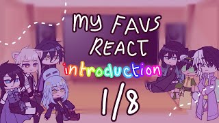 My Favorite Characters React to Each Other 18   INTRODUCTIONS [upl. by Orola85]