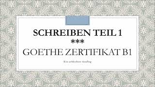 Schreiben B1 Goethe Teil 1  ein schlechter Ausflug Viết thư tiếng đức B1 [upl. by Mirabel]