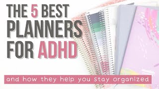 THE BEST PLANNERS FOR ADHD  stay organized with ADHD [upl. by Ellahcim]