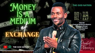 Money is a Medium of Exchange  Prophet Phronesis [upl. by Norret]