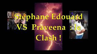 Stephane Edouard VS Praveena Le Clash [upl. by Zarla]