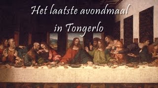 Da Vincis Laatste Avondmaal in Tongerlo [upl. by Hewe]