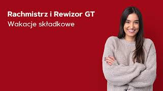 Rachmistrz i Rewizor GT – wakacje składkowe [upl. by Nosemaj216]