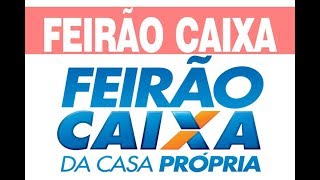 Feirão Caixa 2024 Data Locais Imóveis Financiamento [upl. by Eirehc]