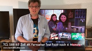 TCL S88 65 Zoll 4K Fernseher Test Fazit nach 6 Monaten [upl. by Corwun]