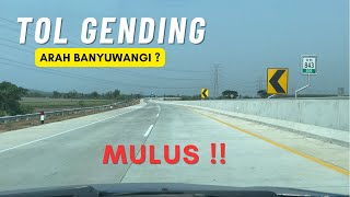 Coba TOL GENDING arah Banyuwangi  Lebih bagus dari Tol PASPRO awal [upl. by Hakilam]