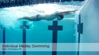 Individual Medley Swimming Technique [upl. by Edwine]