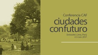 ¿Cómo gerenciar la resiliencia urbana  Conferencia CAF ciudades con futuro [upl. by Isied638]