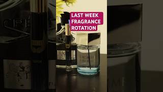 Last week fragrance rotation 27100211 [upl. by Redyr766]