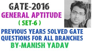 GATE2016  GENERAL APTITUDE SET6 PREVIOUS YEAR SOLVED GATE QUESTIONS FOR ALL BRANCHES [upl. by Duester427]