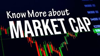 What is Market Cap  Crypto Currency Market Cap  Why Market Cap is Important for Investors [upl. by Anelrad]