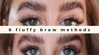 6 METHODS FOR FLUFFY BROWS [upl. by Picardi]