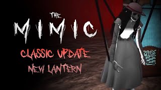 The Mimic Classic Update  NEW Lantern Reveal [upl. by Rennob]