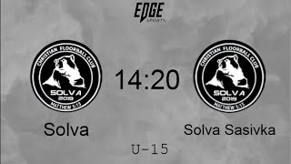 Solva VS Solva Sasivka  U15 [upl. by Ahseikan844]