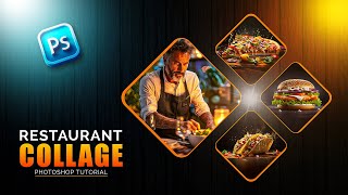 How To Make Collage In Photoshop  Restaurant Collage  Photoshop Tutorial [upl. by Aihsenor679]