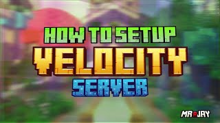 How to Setup Velocity Proxy Server [upl. by Htaek]