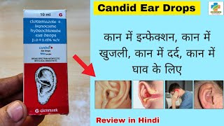 Candid Ear Drops Review in Hindi  Ear infection  EarPain  Ear iching  Side Effects SK Medicine [upl. by Audrit]