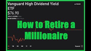 DRIP How to Retire a Millionaire VYM [upl. by Stock295]