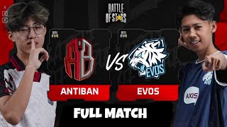 EVOS VS ANTIBAN FULL MATCH [upl. by Akoek]