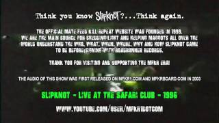 Slipknot  Live at The Safari Club 1996  10  Interloper [upl. by Anairdna372]