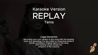 Tems  Replay Karaoke Version [upl. by Darline]