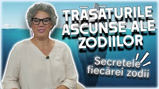 Trăsăturile ascunse ale zodiilor Camelia Pătrășcanu spune tot ce NU ȘTIM despre zodii [upl. by Lallage208]