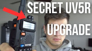 SECRET Baofeng UV5R Upgrade [upl. by Roice]