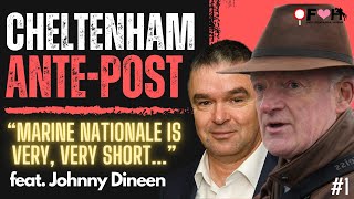 2024 CHELTENHAM FESTIVAL ANTEPOST TIPS feat Johnny Dineen  Upping The Ante Star  EP1 [upl. by Barri]