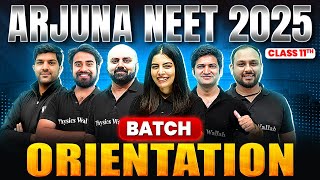 Class 11th ARJUNA NEET Batch For 2025 🔥 Live Orientation Session [upl. by Hilly271]