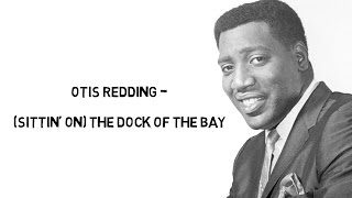 Sittin On The Dock Of The Bay  Otis Redding Lyrics [upl. by Enirolf]