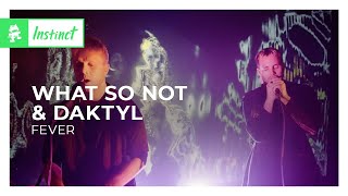 What So Not amp Daktyl  Fever Monstercat Official Music Video [upl. by Gabriele290]