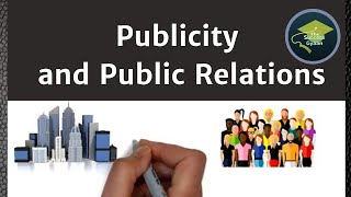 Publicity and Public Relations  Marketing  Principles of Marketing  BBA  Bcom  MBA  Hindi [upl. by Idnahs]