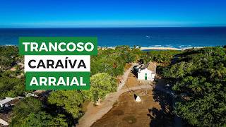 Caraíva Trancoso e Arraial Três paraísos do litoral baiano [upl. by Ard92]