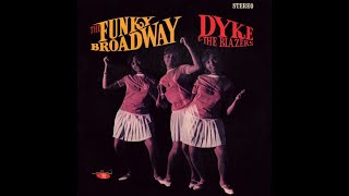 Dyke and the Blazers Funky Broadway part1 [upl. by Randy31]