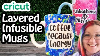 How To Layer Infusible Ink On Mugs  Cricut Tutorial [upl. by Nywnorb]