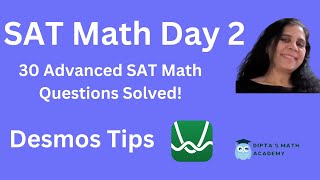 30 Advanced SAT Math Questions Solved Day 2 SAT Math Review with Desmos Tips [upl. by Philan]