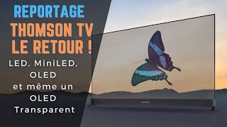 Thomson TV le retour avec une gamme LCD pas cher et bientôt de lOLED y compris transparent [upl. by Atinhoj]