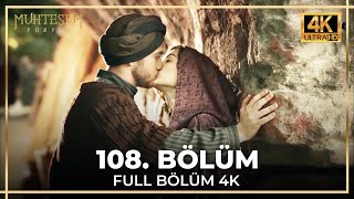 Muhteşem Yüzyıl 108 Bölüm 4K [upl. by Akinimod]