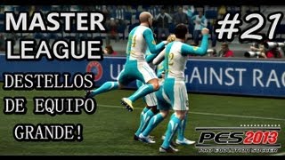 PES 2013  Master League  Rápido y al primer toque  Cap21 [upl. by Afatsum26]