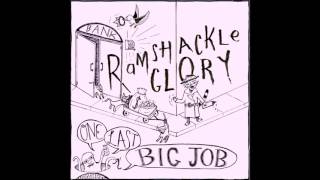 Ramshackle Glory  One Last Big Job Full Album [upl. by Arretahs272]