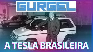 GURGEL  A TESLA BRASILEIRA [upl. by Launame]