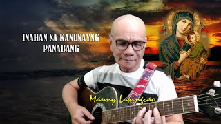 INAHAN SA KANUNAYNG PANABANG by Manny Lapingcao with Lyrics and Chords [upl. by Krock]