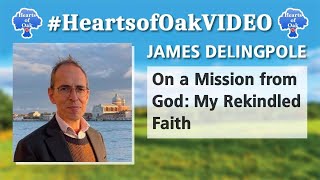 James Delingpole  On a Mission From God My Rekindled Faith [upl. by Almallah]